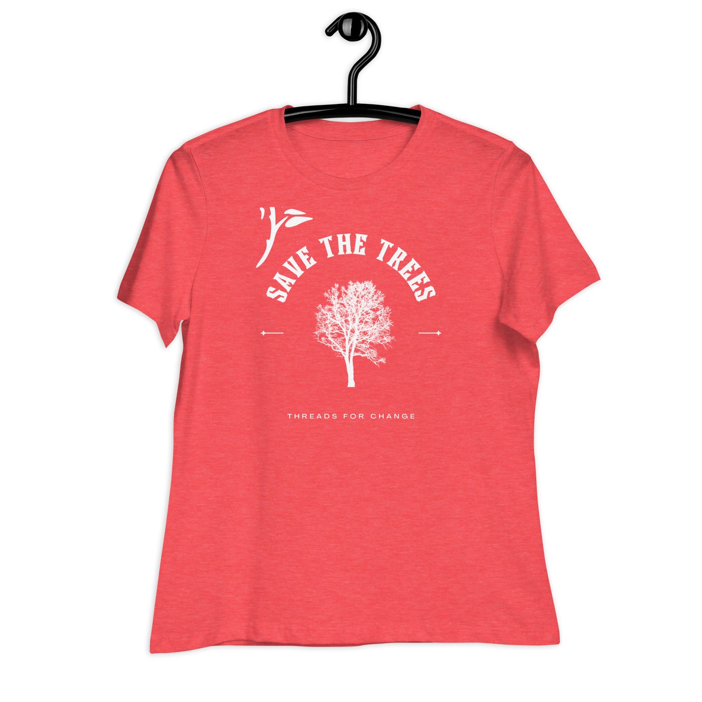 Save The Trees Women's Relaxed T-Shirt